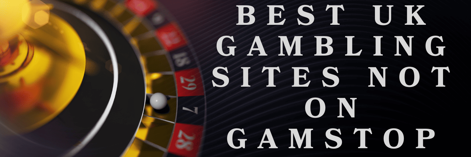 Discovering Casino Sites Not on Gamstop 1742004770 Discovering Casino Sites Not on Gamstop 1742004770