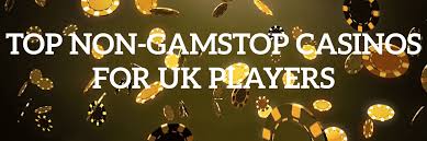 Explore Non-Gamstop UK Casino Sites for an Uninterrupted Gaming Experience