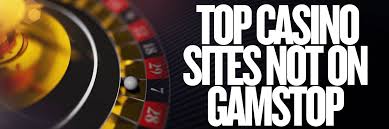 Exploring Not on Gamstop Casinos A Guide to Gaming Freedom Exploring Not on Gamstop Casinos A Guide to Gaming Freedom