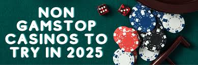 Understanding Online Casinos Not Part of GamStop A Comprehensive Guide